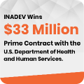 Inadev has been awarded a multi-year, $33 million prime contract with the Department of Health and Human Service...